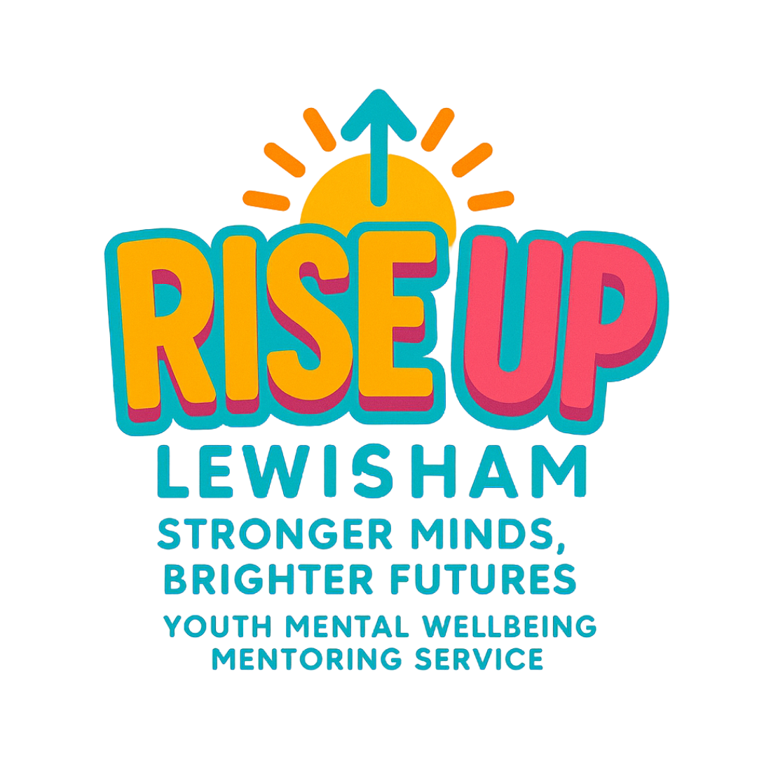 A logo with a graphic of a sunrise with a blue arrow pointing upwards in the centre of the sun. Yellow, pink and blue text reads: Rise Up Lewisham, Stronger minds, brighter futures. Youth mental wellbeing mentoring service.